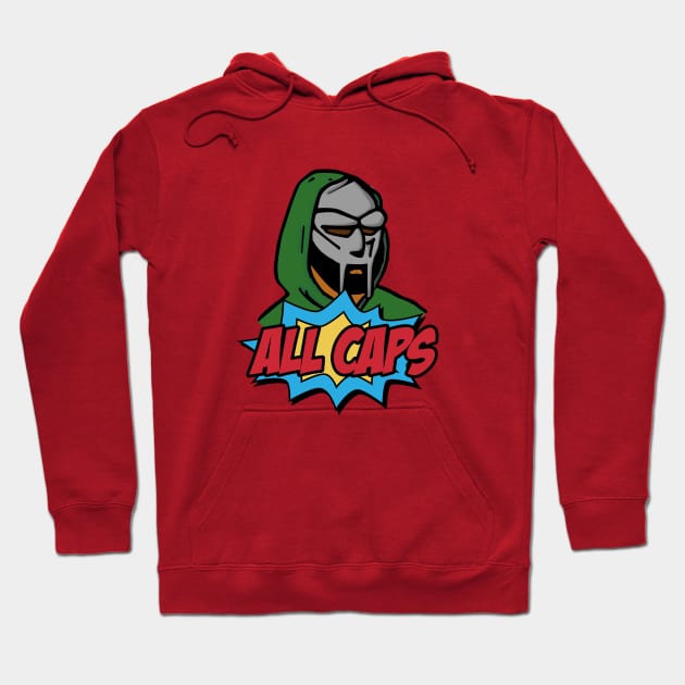 MF DOOM - ALL CAPS Hoodie by whizzerdee